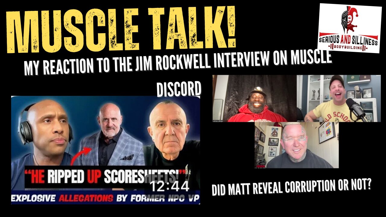 My Reaction to the Jim Rockwell Interview on Muscle Discord. Did Matt Reveal Corruption or Not?