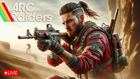 🔴LIVE - ARC RAIDERS LAUNCH DAY 3 - QUESTING