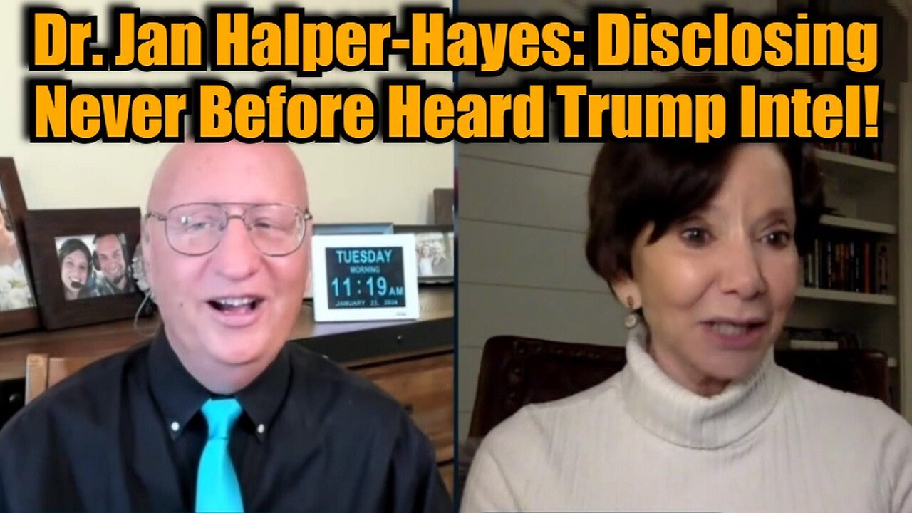 Dr. Jan Halper-Hayes: Disclosing Never Before Heard Trump Intel!