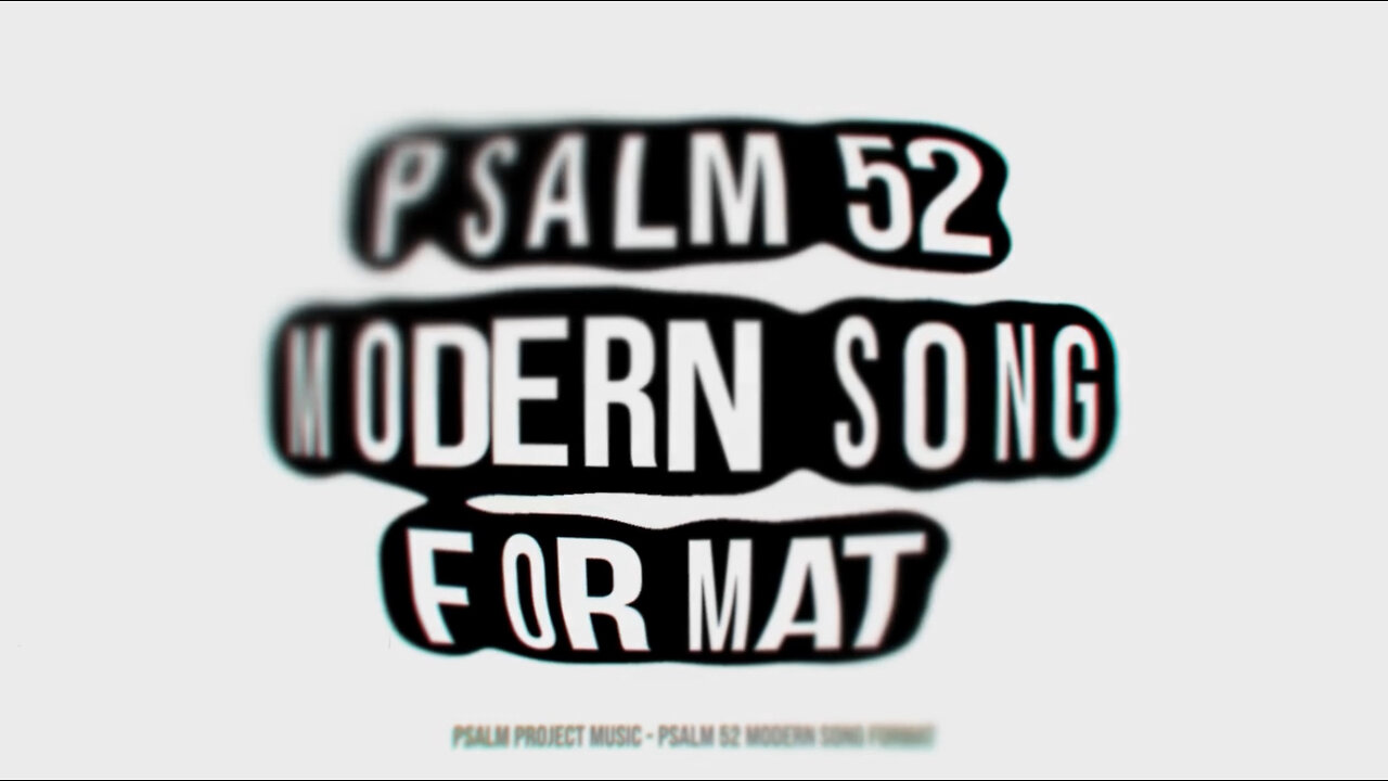 Psalm 52 Modern Song Format - Official Lyric Video 🌙✨