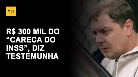 Testemunha diz que Careca do INSS pagava ‘mesada’ a filho de Lula
