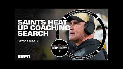 WHO'S NEXT? 👀 Saints plan to HEAT UP their coaching search | Monday Night Countdown