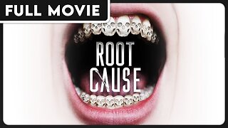 Root Cause - The Health Effects of the Root Canal Procedure (2018)