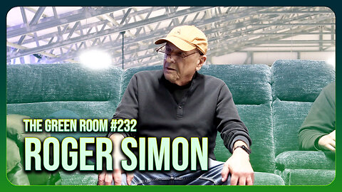 The Green Room #232 - An Inside Look At Hollywood With Roger Simon