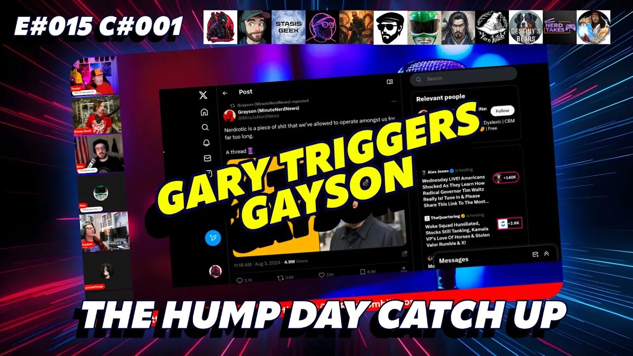 🔴The Humpday Catchup🔴E#015 C#001🔴"Gary Triggers Gayson"