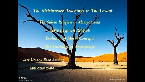 The Melchizedek Teachings in The Levant