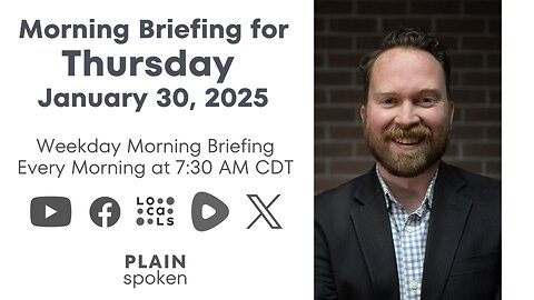 Thursday Morning Briefing (Jan. 30, 2025)