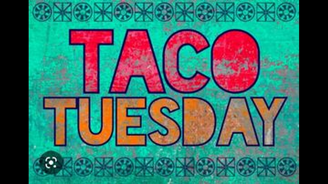 Taco Tuesday