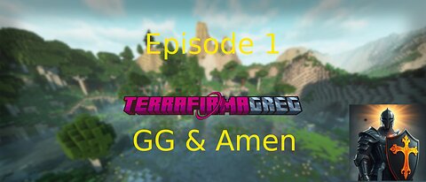 A Whole New World in TerrafirmaGreg | Ep. 1
