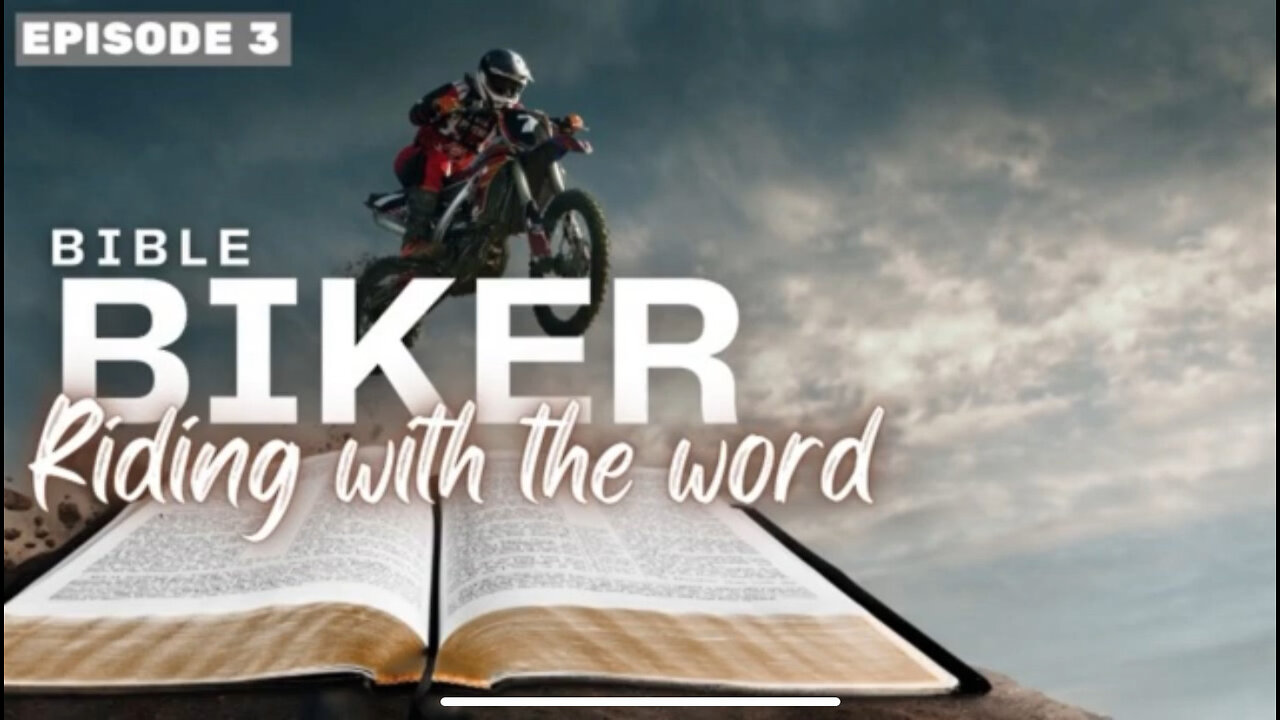 Bible Biker Ep3 Mark 2 The Power of Jesus to Forgive Sin