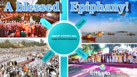 Why Did 666 UNESCO Inscribe Ethiopian Epiphany as Intangible Cultural Heritage of Humanity?