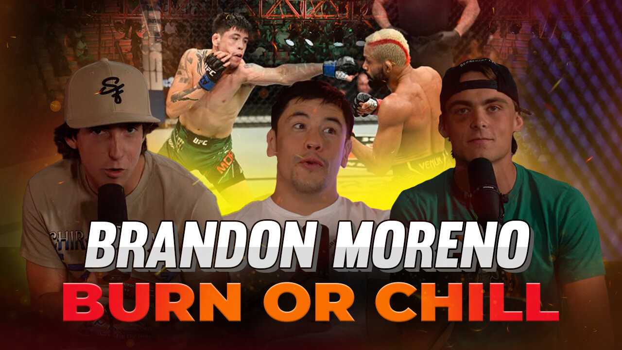 "The Assassin Baby" Brandon Moreno: 2x UFC Champ talks insane Airplane story | Burn Or Chill |