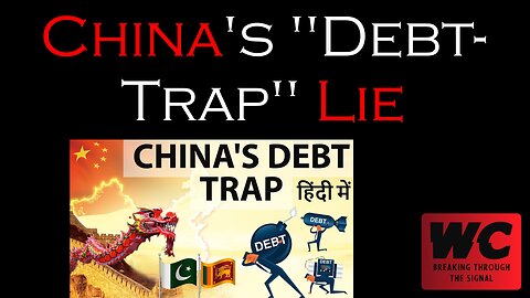 China's "Debt-Trap" Lie