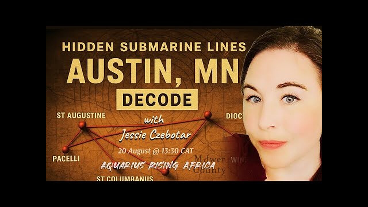 Connecting with Jessie Czebotar #202 - Hidden Submarine Lines: Austin MN Decode (August 2025)
