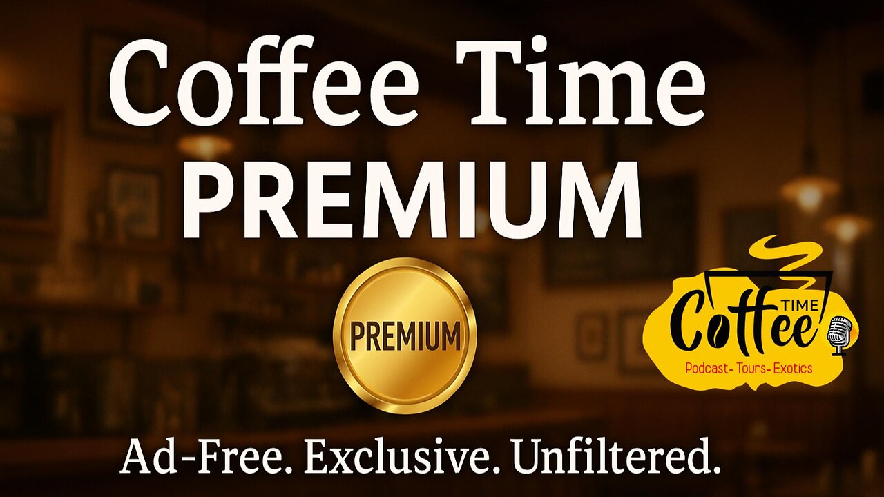 Rumble Premium Information for Coffee Time LIVE 27 Sept 2025