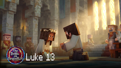 Luke 13 – “The Narrow Door” | The Bible on BrainRot