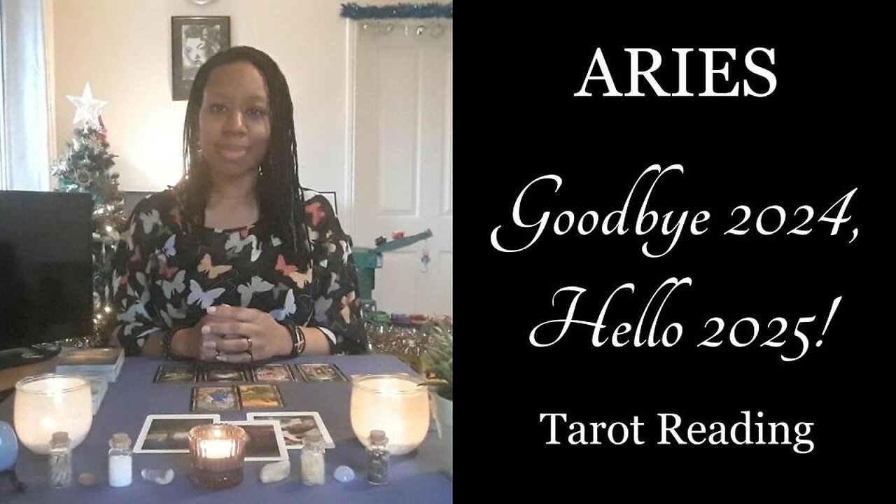 ARIES - Goodbye 2024, Hello 2025! - Tarot Reading