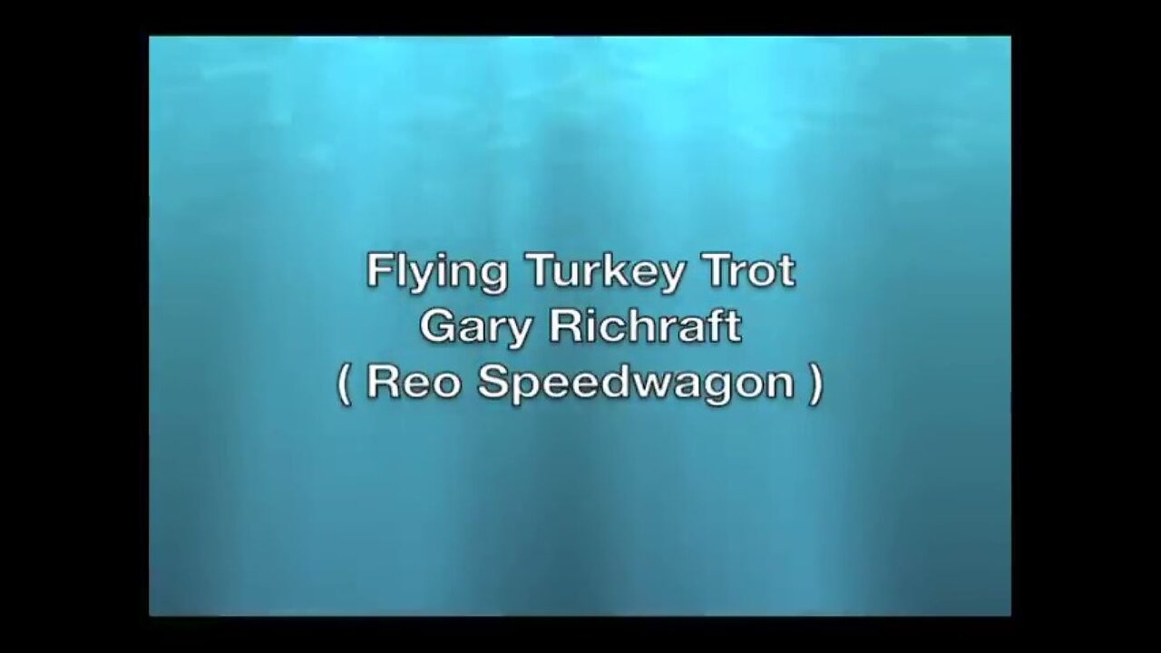 Gary Richrath - Flying Turkey Trot