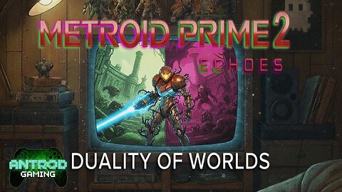 FIRST TIME PLAYING! | Metroid Prime 2: Echoes