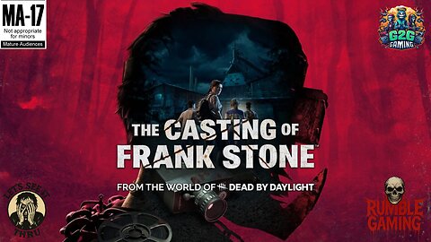 (M+17) Lets See It Thru! Ep. 19 The Casting of Frank Stone