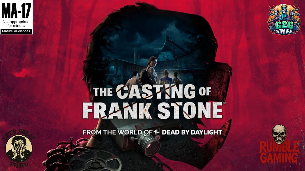 (M+17) Lets See It Thru! Ep. 19 The Casting of Frank Stone