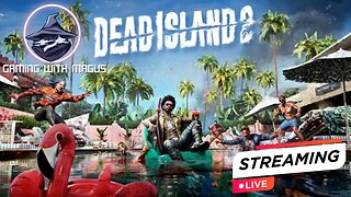 Nintendo Gamer plays Dead Island2 part 2