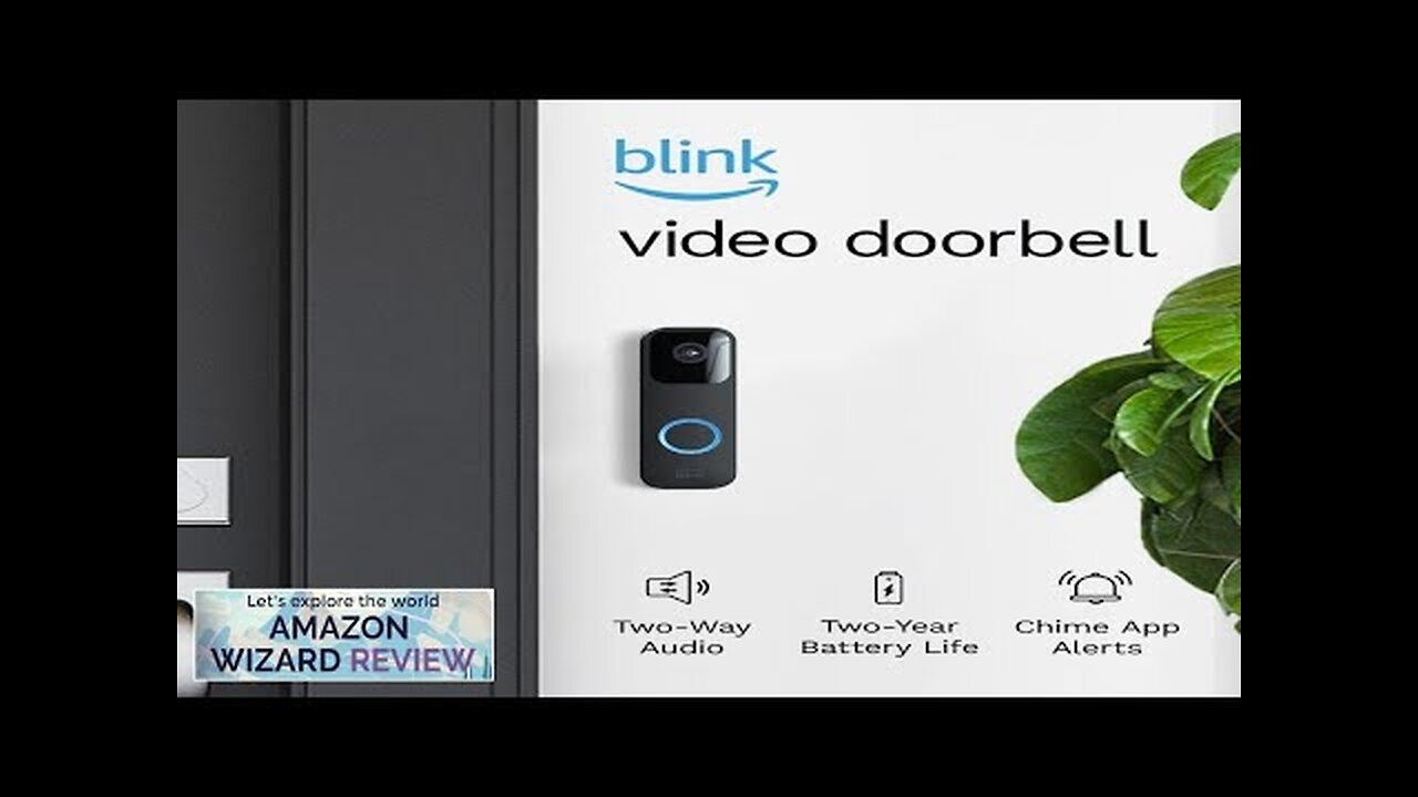 Blink Video Doorbell + Sync Module 2 Two-year battery life Two-way Review