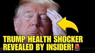 🚨Republican Insider Just Dropped A Major TRUMP HEALTH BOMBSHELL!