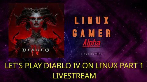 LET'S PLAY DIABLO IV ON LINUX PART 1 LIVESTREAM