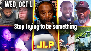 Stop trying to be something | JLP Wed 10-1-25