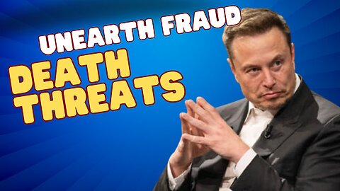 Elon Musk + DOGE Get DEATH THREATS for Exposing Fraud + USAid