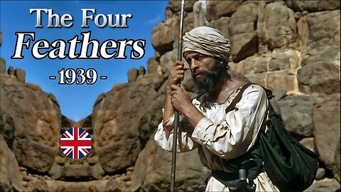 The Four Feathers - 1939 (HD) | Starring John Clements & June Duprez