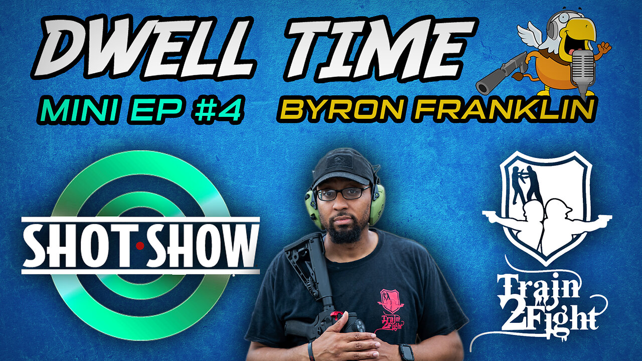 SHOT Show Mini Podcast #4: Byron Franklin From Train 2 Fight