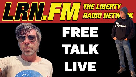 [Nov 22, 2024] Free Talk Live LREN FM Flat Earth callers [Flat Earth Dave Interviews 2]