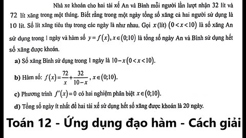 Nhà xe khoán cho hai tài xế An và Bình mỗi người lần lượt nhận 32 lít và 72 lít xăng trong một tháng