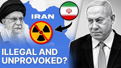 Is Israel’s War on Iran Justified_