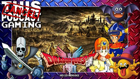 HAPPY HALLOWEEN! LET US VENTURE FORTH! Dragon Quest I & II HD-2D Remake! - CTP GAMING