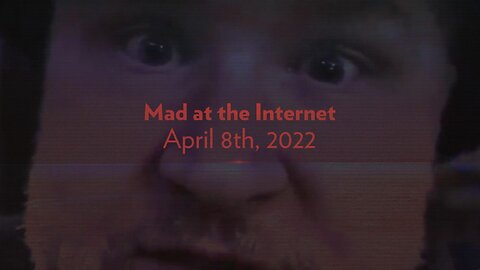 2022-04-08 - Ralph Wins! - Mad at the Internet