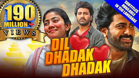 Sarwanand | Dil Dhadak Dhadak | Sarwanand New South Hindi Dubbed Hd Movie | Sarwanand | Sai Pallavi