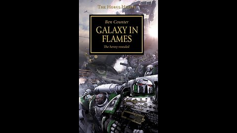 Warhammer 40K: Horus Heresy Book 3 - Galaxy In Flames