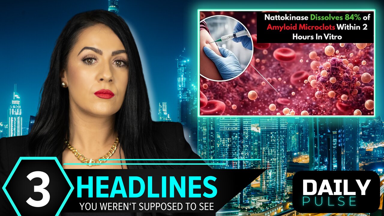 BREAKTHROUGH: Nattokinase Dissolves 84% of Amyloid Microclots Within 2 Hours | Daily Pulse Ep 150