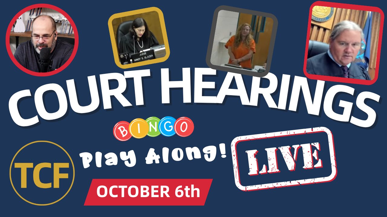 Live Court Hearings - Oct 6th - Judge Simpson, Boyd, Stevens, Middleton, McNally, West, and More