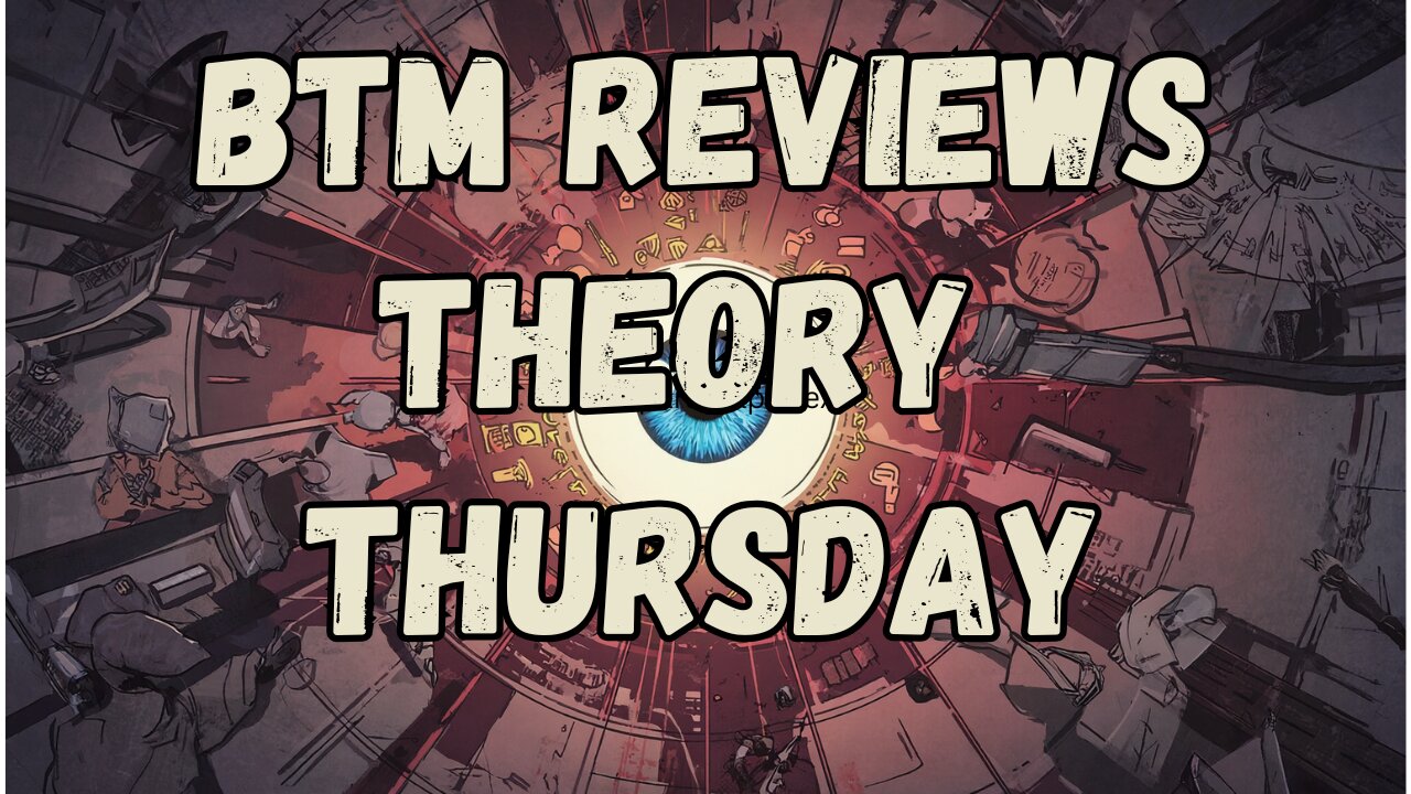 Theory Thursday Government Conspiracy and others!!