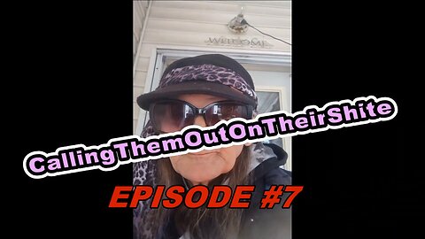 CallingThemOutOnTheirShite (EPISODE #7)