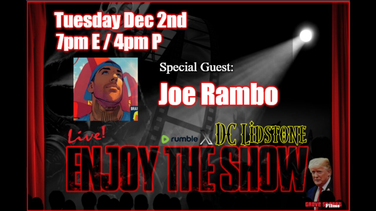 Enjoy The Show - Episode 69 w/ Special Guest Joe Rambo @RamboAndFrens