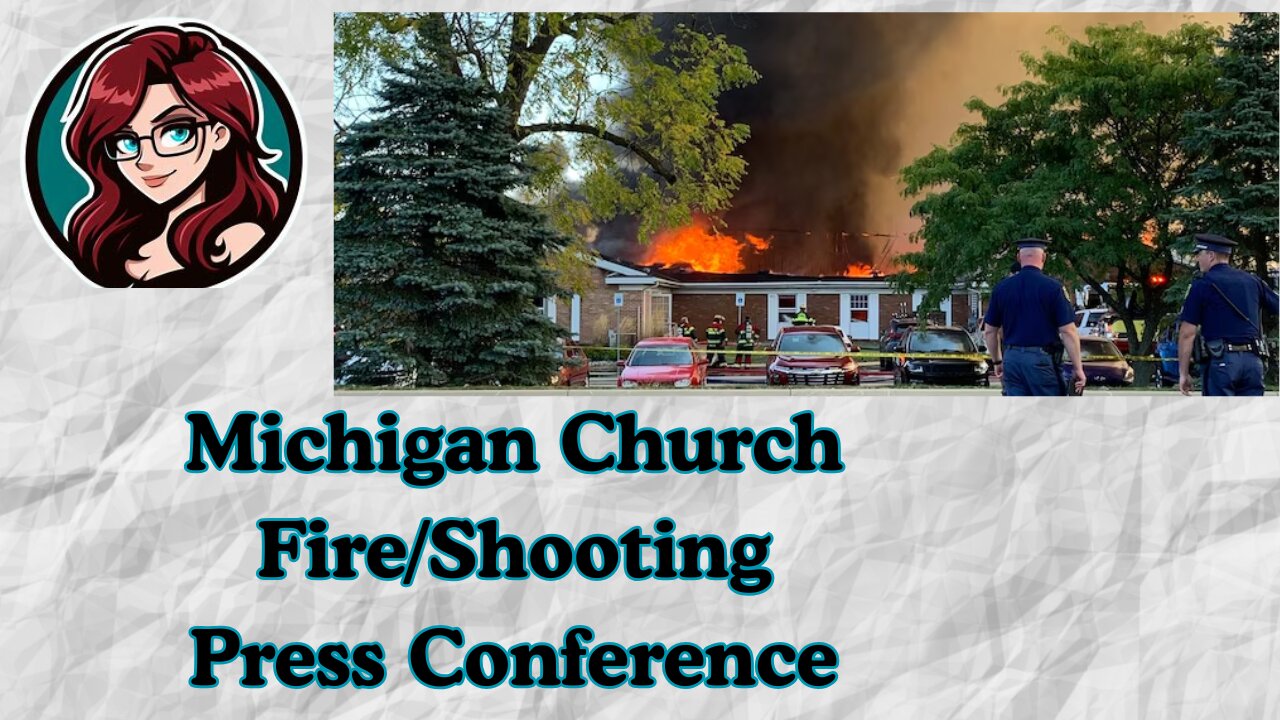 Heartbreak in Grand Blanc: Shooter Dead, Church Set Ablaze Press Confrence