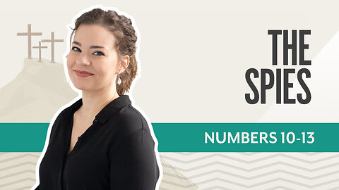Bible Discovery, Numbers 10-13 | The Spies – February 16, 2026