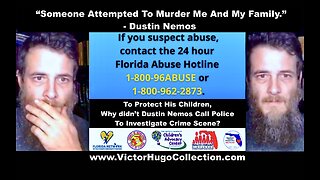Dustin Nemos Says Someone Attempted To Murder Me And My Family Why Did He Not Call Cops Protect Kids