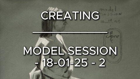 Creating Model Session – 18-01-25 – 2