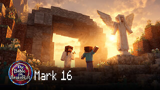 Mark 16 – The Empty Tomb | The Bible on BrainRot